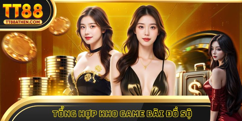 Kho game bài siêu đa dạng tại T88
